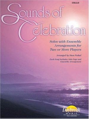 Sounds of Celebration: Solos with Ensemble Arra... 0634019376 Book Cover