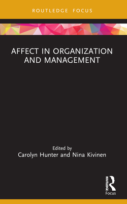 Affect in Organization and Management 1032023201 Book Cover