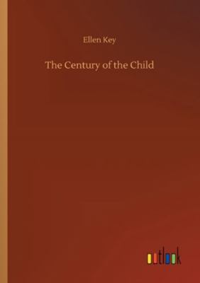 The Century of the Child 3752354038 Book Cover