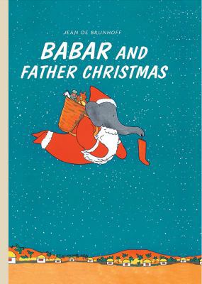 Babar and Father Christmas 1405292598 Book Cover
