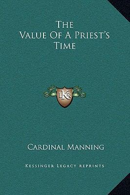 The Value of a Priest's Time 1169161898 Book Cover