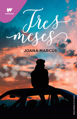 Tres Meses / Three Months [Spanish] 1644736489 Book Cover