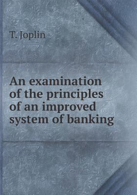 An Examination of the Principles of an Improved... 5518859368 Book Cover