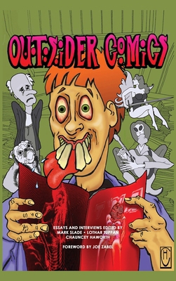 Outsider Comics: Essays and Interviews with Com... B0DM6JGXN9 Book Cover