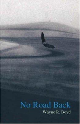 No Road Back 1425110746 Book Cover