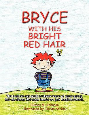 Bryce with His Bright Red Hair 1450031552 Book Cover