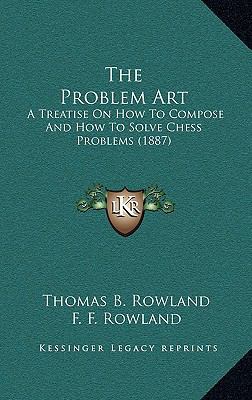 The Problem Art: A Treatise On How To Compose A... 1169026362 Book Cover