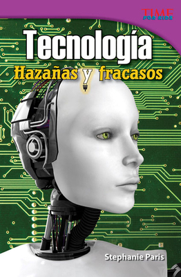 Tecnología: Hazañas Y Fracasos [Spanish] 1433371022 Book Cover