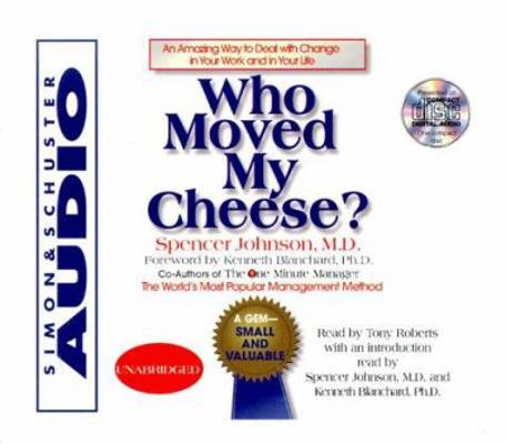 Who Moved My Cheese: An Amazing Way to Deal wit... 0743500474 Book Cover