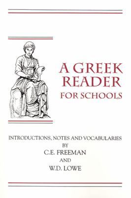 A Greek Reader for Schools [Greek] 0865162670 Book Cover