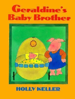 Geraldine's Baby Brother 0688120067 Book Cover