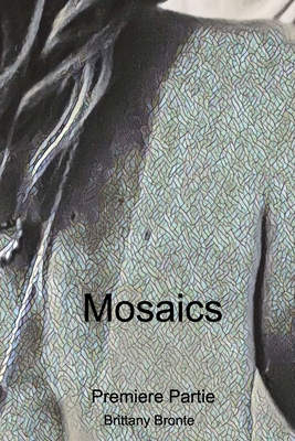 Mosaics Premiere Partie B0B2MP1SNL Book Cover