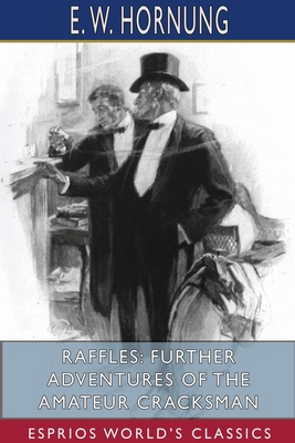 Raffles: Further Adventures of the Amateur Crac... 1715628675 Book Cover