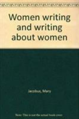 Women Writing and Writing about Women 0064932680 Book Cover