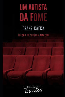 Um Artista da Fome [Portuguese] B08MHK2WJB Book Cover