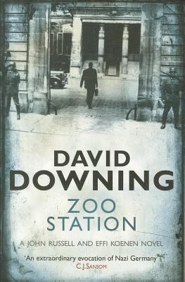 Zoo Station (A John Russell WWII Spy Thriller) 1906964580 Book Cover