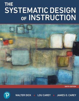 The Systematic Design of Instruction 0136794351 Book Cover