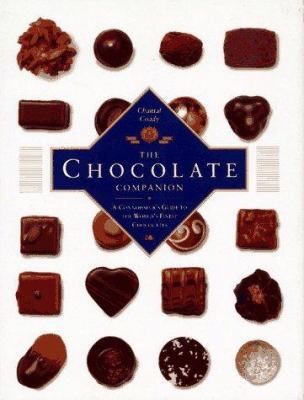 Chocolate Companion: A Connoisseur's Guide to t... 0684803747 Book Cover
