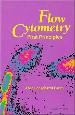 Flow Cytometry: First Principles 0471560952 Book Cover