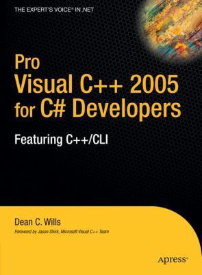 Pro Visual C++ 2005 for C# Developers: Featurin... 1590596080 Book Cover