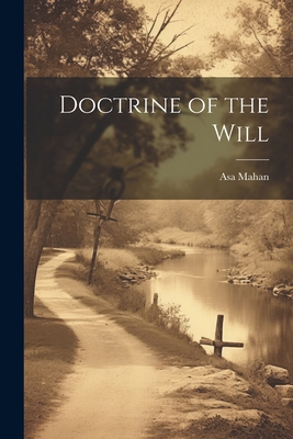 Doctrine of the Will 1021986259 Book Cover