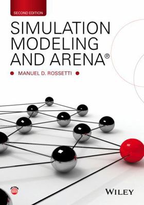 Simulation Modeling and Arena 1118607910 Book Cover