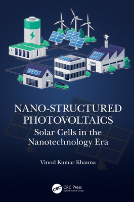 Nano-Structured Photovoltaics: Solar Cells in t... 1032104031 Book Cover