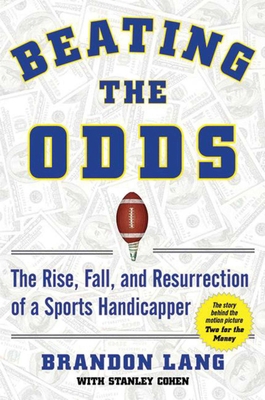 Beating the Odds: The Rise, Fall, and Resurrect... 1602396809 Book Cover