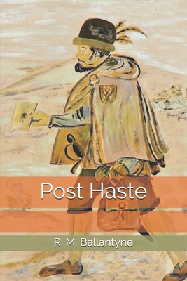 Post Haste 1707204969 Book Cover