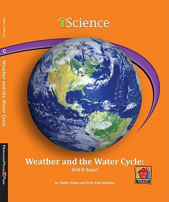Weather and the Water Cycle: Will It Rain? 1599534320 Book Cover