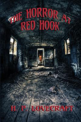 The Horror at Red Hook: A Positronic Book 1627555803 Book Cover