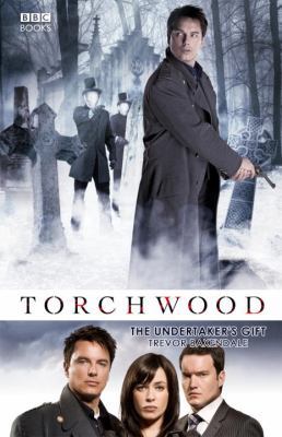 The Undertaker's Gift (Torchwood #14) 1846077826 Book Cover