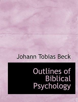 Outlines of Biblical Psychology [Large Print] 0554723220 Book Cover