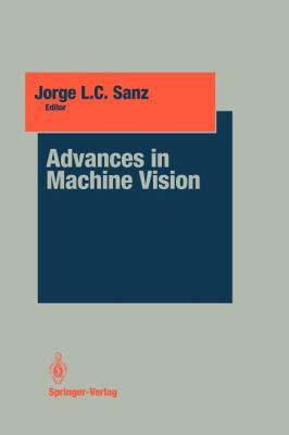 Advances in Machine Vision 1461288665 Book Cover