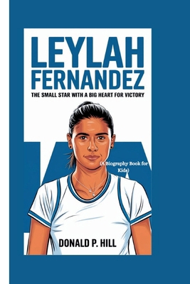 Leylah Fernandez: The Small Star with a Big Hea...            Book Cover