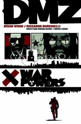 DMZ Vol. 7: War Powers 140122430X Book Cover