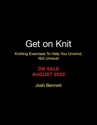 Get on Knit: Knitting Exercises To Help You Unw... 076247579X Book Cover