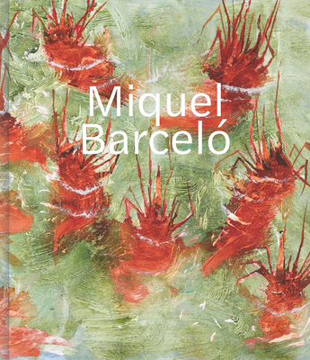 Miquel Barceló 0847869121 Book Cover