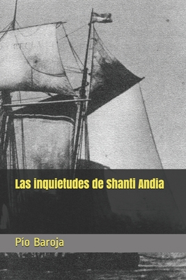 Las inquietudes de Shanti Andia [Spanish] B08VBS41R9 Book Cover