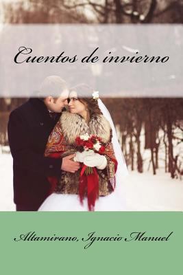 Cuentos de invierno [Spanish] 1548502677 Book Cover