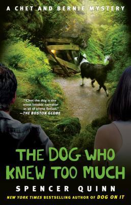 The Dog Who Knew Too Much: A Chet and Bernie My... 1439157103 Book Cover