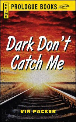 Dark Don't Catch Me 1440558116 Book Cover