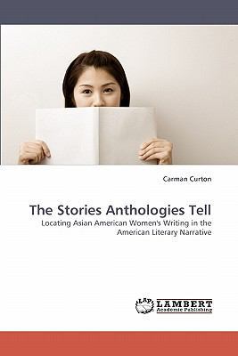 The Stories Anthologies Tell 3838339797 Book Cover