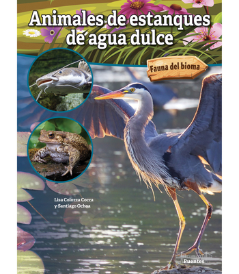 Animales de Estanques de Agua Dulce: Freshwater... [Spanish] 1731655150 Book Cover
