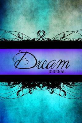 Dream Journal: (Notebook, Diary, Blank Book) 6x9" 149594865X Book Cover