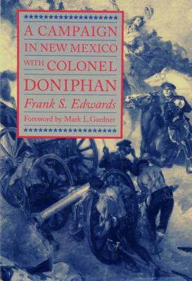 A Campaign in New Mexico with Colonel Doniphan 0826316980 Book Cover