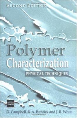 Polymer Characterization: Physical Techniques, ... 0748740058 Book Cover