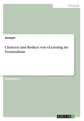 Chancen und Risiken von eLearning im Fernstudium [German] 3668637695 Book Cover