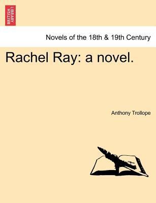 Rachel Ray: A Novel. Vol. II. 1241380325 Book Cover