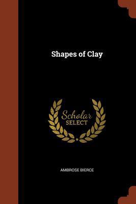 Shapes of Clay 1374836834 Book Cover